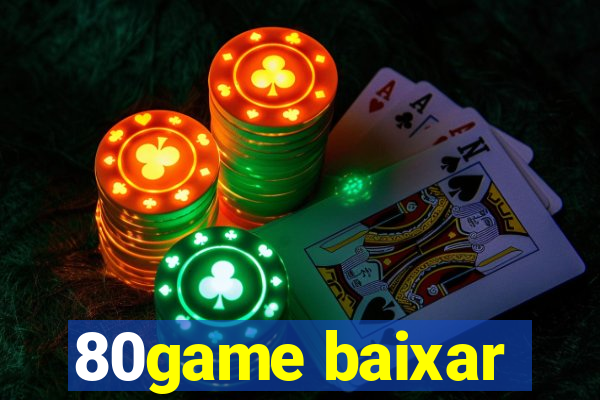 80game baixar